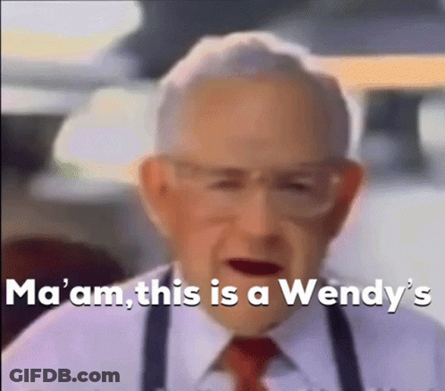 Man In White Shirt And Red Tie Says Ma'am This Is A Wendy's GIF