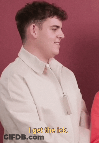 Man In White Shirt And Tie Says I Get The Ick GIF