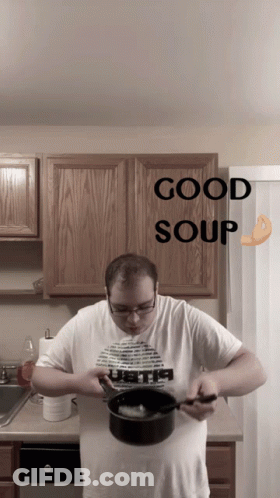 Man In White Shirt Cooking Soup Saying Good Soup GIF
