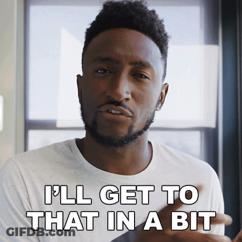 Man In White Shirt Saying I'll Get To That In A Bit GIF