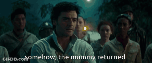 Man In White Shirt Saying The Mummy Returned GIF