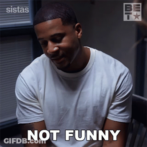 Man In White Shirt Says Not Funny GIF