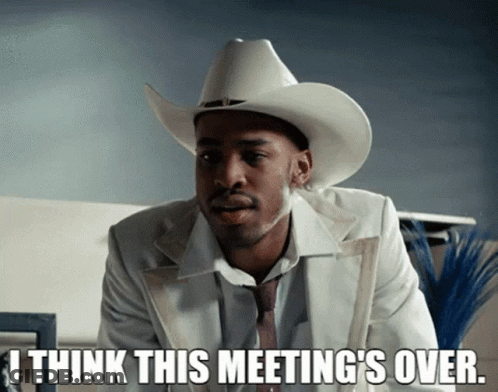 Man In White Suit And Cowboy Hat Says I Think This Meeting's Over GIF
