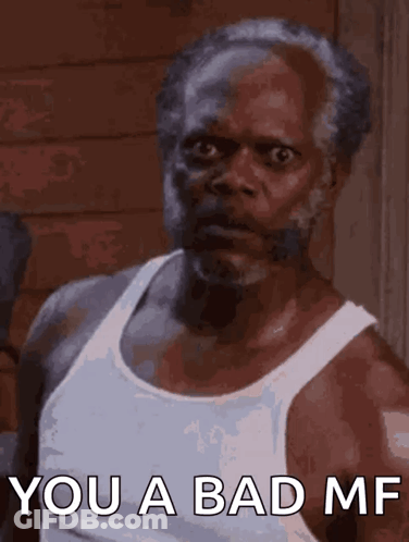 Man In White Tank Top Saying You A Bad Me GIF