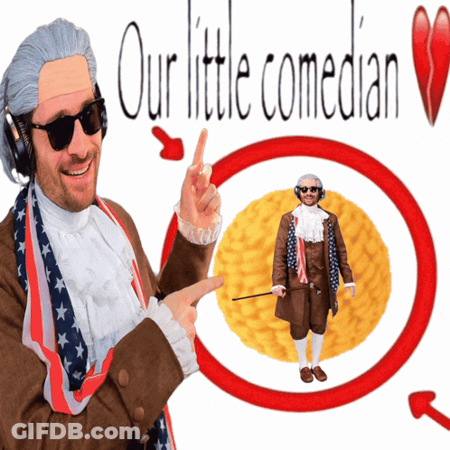 Man In Wig And Sunglasses Pointing At Benjamin Franklin Our Little Comedian GIF