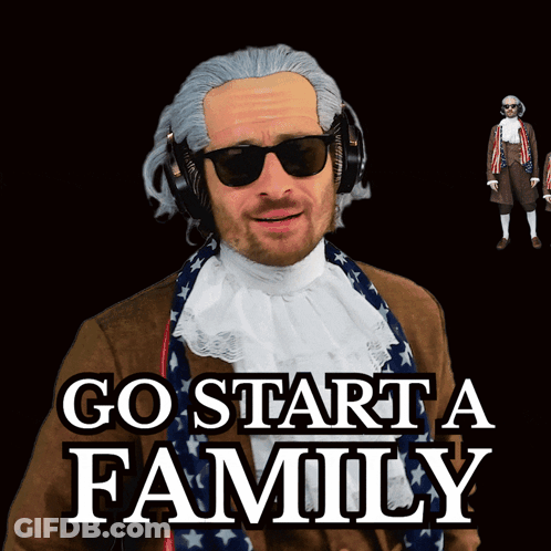 Man In Wig And Sunglasses Saying Go Start A Family GIF