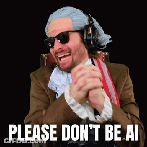 Man In Wig And Sunglasses Saying Please Don't Be AI GIF