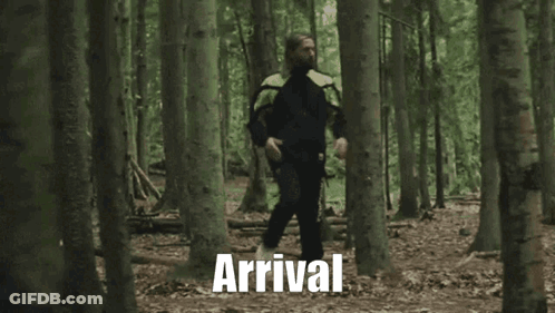 Man In Woods Saying Arrival GIF