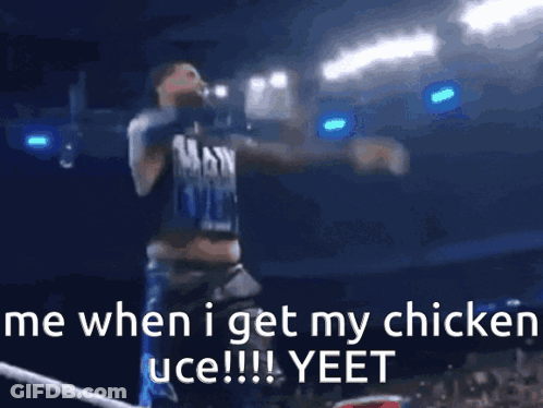 Man In Wrestling Ring Saying Me When I Get My Chicken Uce GIF