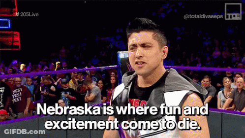 Man In Wrestling Ring Says Nebraska Is Where Fun And Excitement Come To Die GIF