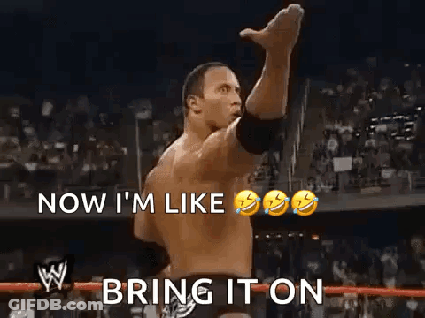 Man In Wrestling Ring Says Now I'm Like Bring It On GIF