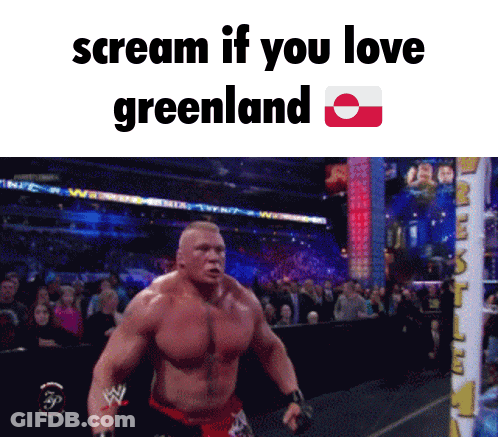 Man In Wrestling Ring Scream If You Love Greenland GIF