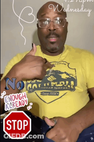 Man In Yellow Shirt Saying No Enough Already GIF
