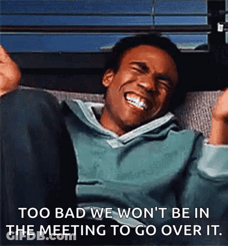 Man Laughing Too Bad We Won T Be In The Meeting To Go Over It GIF