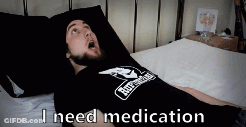 Man Laying On Bed Saying I Need Medication GIF