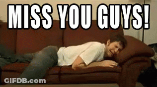 Man Laying On Couch Miss You Guys GIF