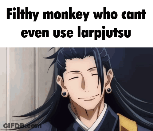 Man Long Hair Filthy Monkey Cant Use Larpjutsu GIF