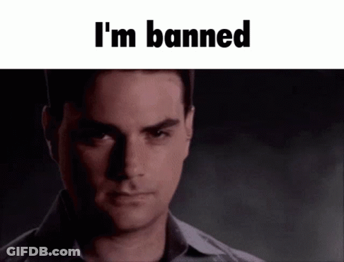 Man Looking At Camera Saying I'm Banned GIF