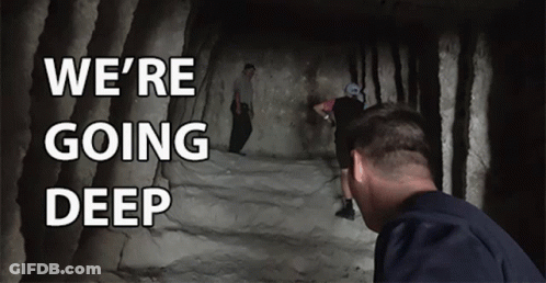 Man Looking At Group In Cave Saying We're Going Deep GIF