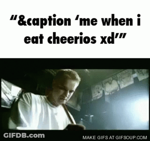 Man Looking At Phone Me When I Eat Cheerios XD GIF