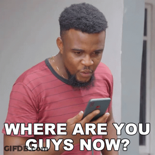 Man Looking At Phone Saying Where Are You Guys Now GIF