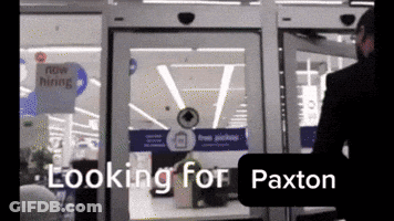Man Looking For Paxton At Store GIF