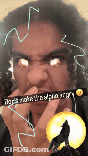 Man Making Funny Face Do Not Make Alpha Angry GIF