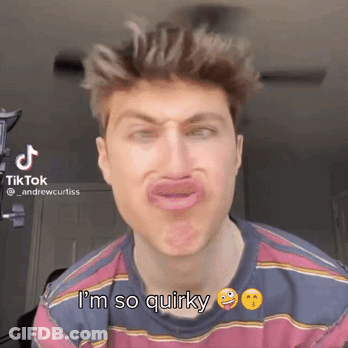 Man Making Funny Face I'm So Quirky GIF