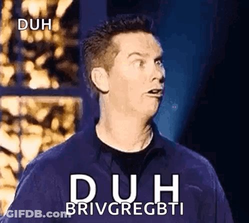 Man Making Funny Face In Blue Duh Shirt GIF
