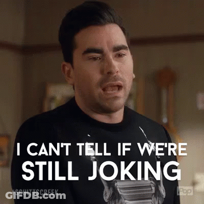 Man Making Funny Face Saying I Can't Tell If We're Still Joking GIF