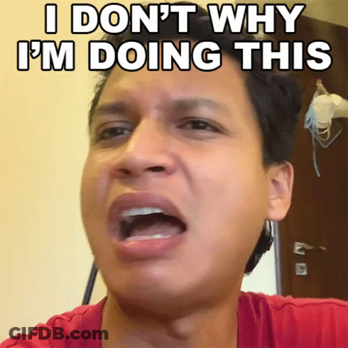 Man Making Funny Face Saying I Don't Why I'm Doing This GIF