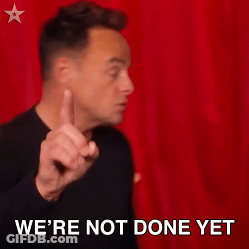Man Making Funny Face We're Not Done Yet GIF