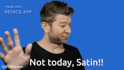 Man Making Stop Sign Not Today Satin GIF