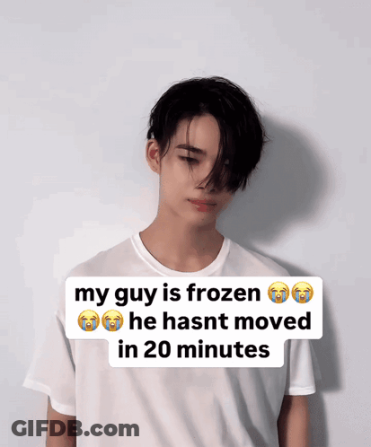 Man My Guy Is Frozen He Hasnt Moved GIF