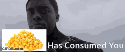 Man Next To Corn Pile Saying Has Consumed You GIF