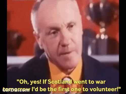 Man Oh Yes If Scotland Went To War GIF