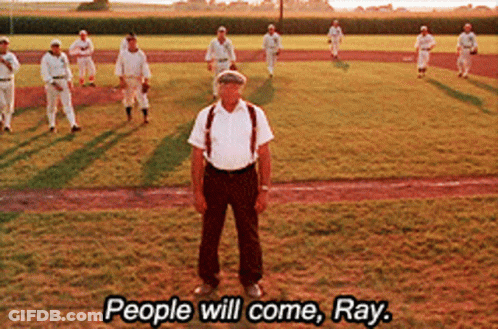 Man On Baseball Field People Will Come Ray GIF