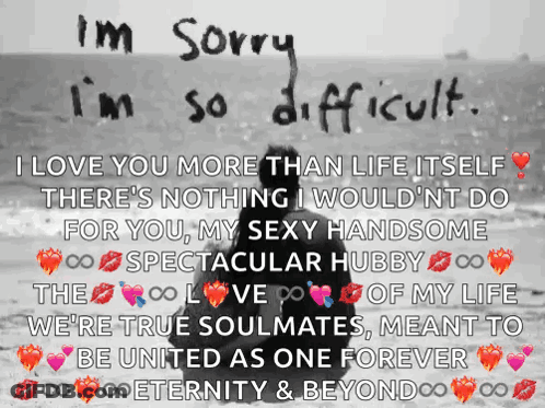 Man On Beach Saying I'm Sorry I'm So Difficult GIF
