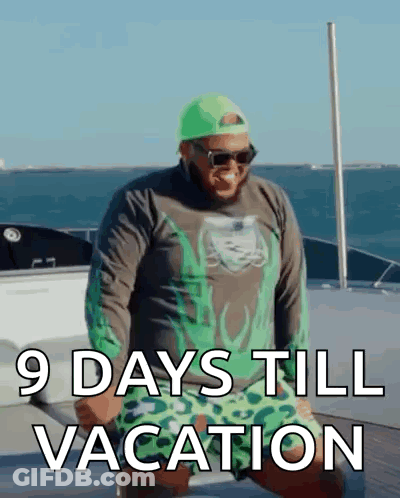 Man On Boat 9 Days Till Vacation GIF