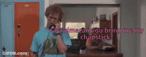 Man On Phone Saying Grandma Can You Bring Me My Chapstick GIF