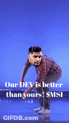 Man Our Dev Is Better Than Yours $ MSI GIF