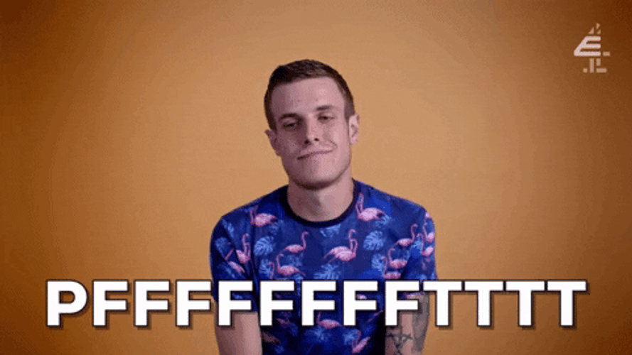 Man Pfft Reaction GIF