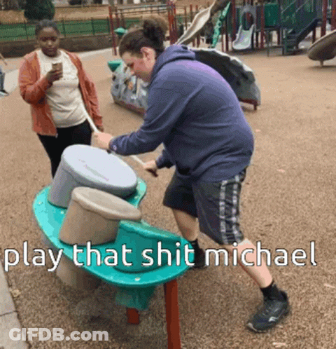 Man Playing Drums At Playground Play That Shit Michael GIF