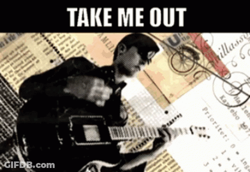 Man Playing Guitar Saying Take Me Out GIF