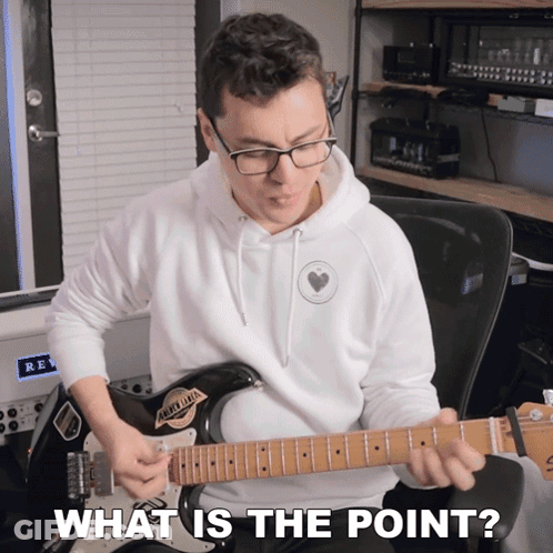 Man Playing Guitar With Words What Is The Point GIF
