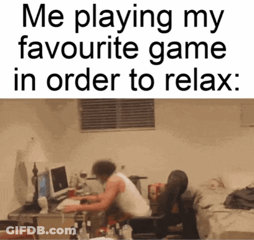 Man Playing Video Game Me Playing Favourite Game To Relax GIF