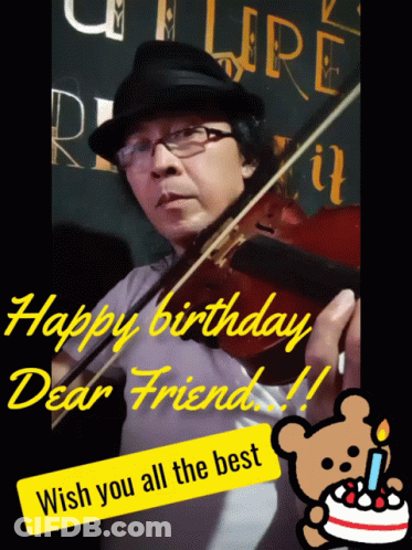 Man Playing Violin Happy Birthday Dear Friends GIF