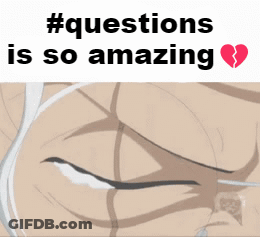 Man # Questions Is So Amazing GIF