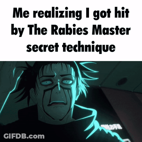 Man Realizing Got Hit By Rabies Master Secret Technique GIF