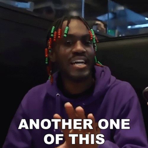Man Requested Anotha One GIF
